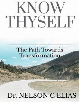 Know Thyself(English, Paperback, Elias Nelson)