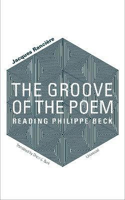 The Groove of the Poem(English, Paperback, Ranciere Jacques)