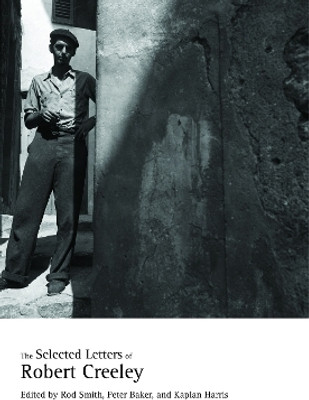 The Selected Letters of Robert Creeley(English, Paperback, Creeley Robert)
