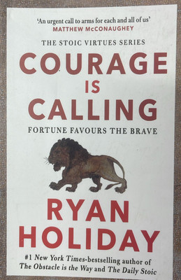 Courage Is Calling:

Fortune Favors the Brave(Paperback, Ryan Holiday)