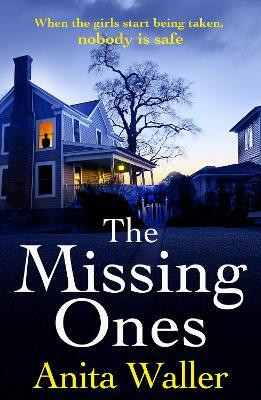 The Missing Ones(English, Hardcover, Anita Waller)
