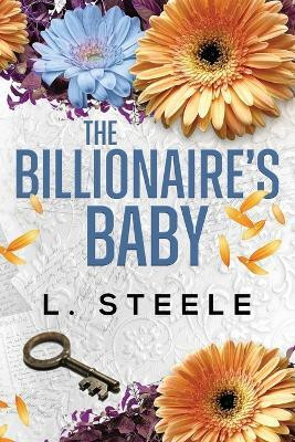 The Billionaire's Baby(English, Paperback, Steele L)