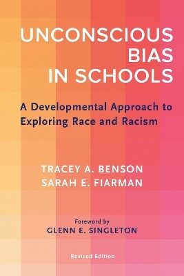 Unconscious Bias in Schools(English, Paperback, Benson Tracey A.)