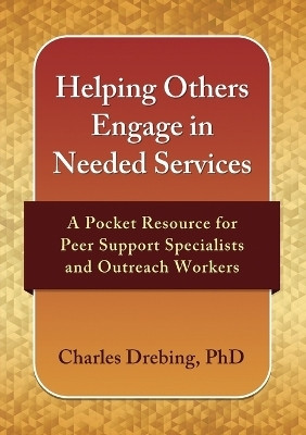 Helping Others Engage in Needed Services(English, Paperback, Drebing Charles E)