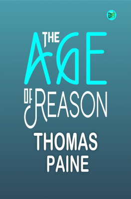 The Age of Reason(Paperback, Thomas Paine)