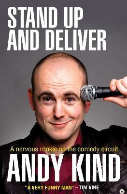 Stand Up and Deliver(English, Paperback, Kind Andy D W)