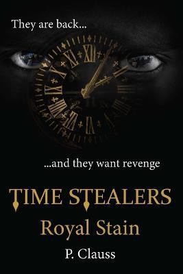Time Stealers(English, Paperback, Clauss P)