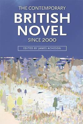 The Contemporary British Novel Since 2000(English, Paperback, unknown)