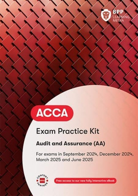 ACCA Audit and Assurance (AA) : Exam Practice Kit(Paperback, BPP Learning Media)