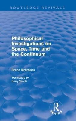 Philosophical Investigations on Time, Space and the Continuum (Routledge Revivals)(English, Paperback, unknown)