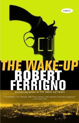 The Wake-Up(English, Paperback, Ferrigno Robert)