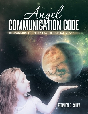 Angel Communication Code(English, Paperback, Silva Stephen J)