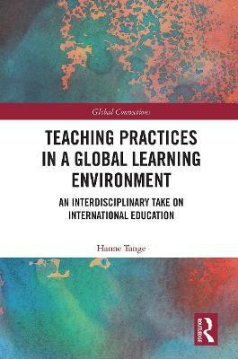 Teaching Practices in a Global Learning Environment(English, Paperback, Tange Hanne)