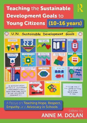 Teaching the Sustainable Development Goals to Young Citizens (10-16 years)(English, Paperback, unknown)