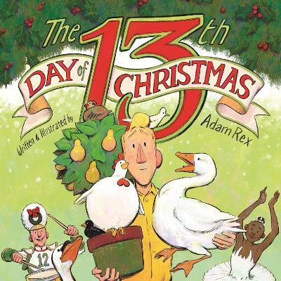 The 13th Day of Christmas(English, Hardcover, Rex Adam)