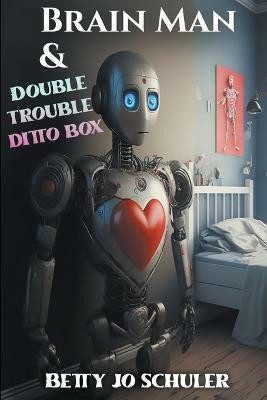 Brain Man and Double Trouble Ditto Box(English, Paperback, Schuler Betty Jo)