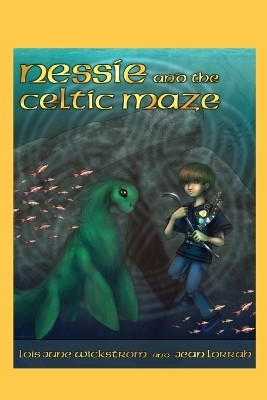 Nessie and the Celtic Maze(English, Paperback, Wickstrom Lois)