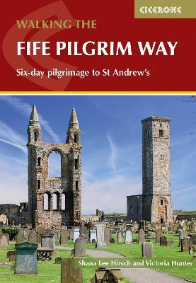 Walking the Fife Pilgrim Way(English, Paperback, Hirsch Shana Lee)