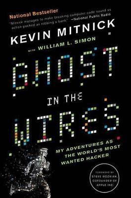 Ghost in the Wires(English, Paperback, Mitnick Kevin)