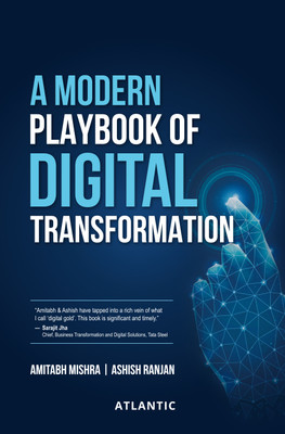A Modern Playbook of Digital Transformation(Hardcover, Amitabh Mishra, Ashish Ranjan)