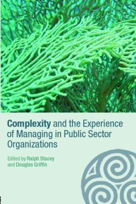 Complexity and the Experience of Managing in Public Sector Organizations(English, Paperback, unknown)