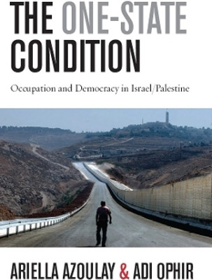 The One-State Condition(English, Electronic book text, Azoulay Ariella)