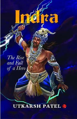 Indra(English, Paperback, Patel Utkarsh)