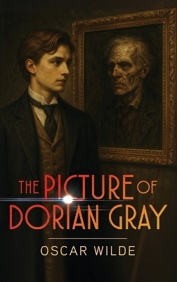The Picture of Dorian Gray(English, Hardcover, Wilde Oscar)