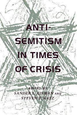 Anti-Semitism in Times of Crisis(English, Paperback, unknown)