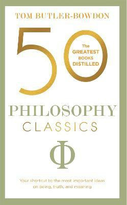50 Philosophy Classics(English, Paperback, Butler-Bowdon Tom)