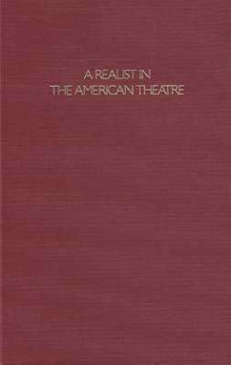 A Realist in the American Theatre(English, Hardcover, unknown)