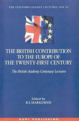 The British Contribution to the Europe of the Twenty-First Century(English, Electronic book text, unknown)