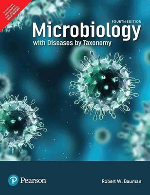 Microbiology with Diseases by Taxonomy, 4/e(Paperback, Bauman)