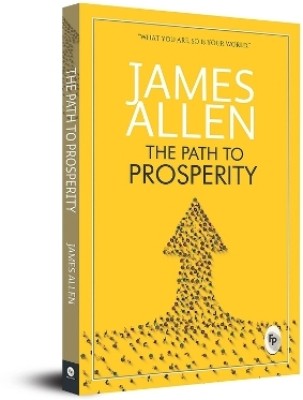 The Path to Prosperity(English, Paperback, Allen James)