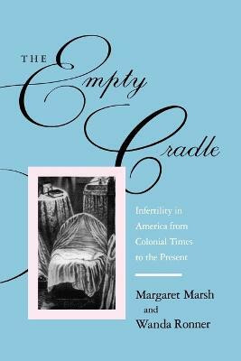 The Empty Cradle(English, Paperback, Marsh Margaret)