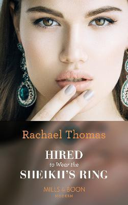 Hired To Wear The Sheikh's Ring(English, Electronic book text, Thomas Rachael)