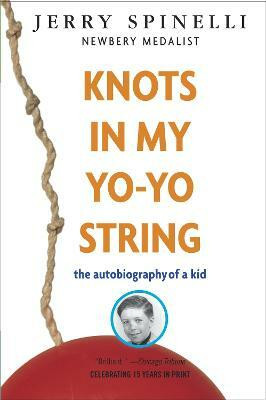 Knots in My Yo-Yo String(English, Paperback, Spinelli Jerry)