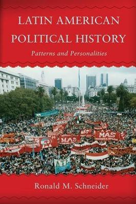 Latin American Political History(English, Paperback, Schneider Ronald M.)