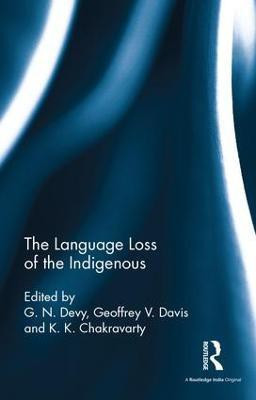 The Language Loss of the Indigenous(English, Hardcover, unknown)