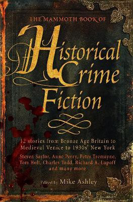 The Mammoth Book of Historical Crime Fiction(English, Paperback, Ashley Mike)