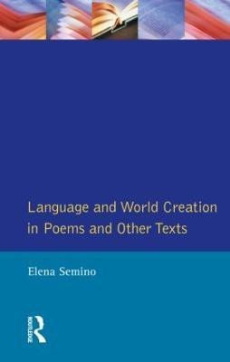 Language and World Creation in Poems and Other Texts(English, Paperback, Semino Elena)