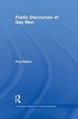 Public Discourses of Gay Men(English, Paperback, Baker Paul)