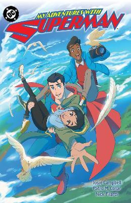 My Adventures with Superman(English, Paperback, Campbell Josie)