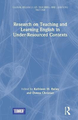 Research on Teaching and Learning English in Under-Resourced Contexts(English, Hardcover, unknown)