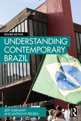Understanding Contemporary Brazil(English, Paperback, Garmany Jeff)