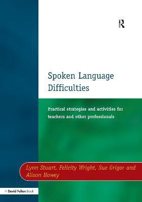 Spoken Language Difficulties(English, Hardcover, Stuart Lynn)