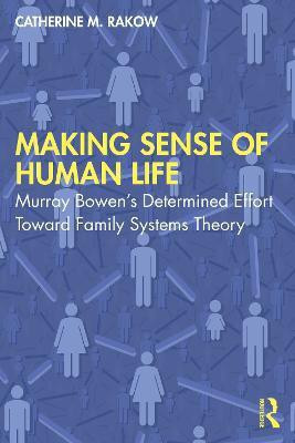 Making Sense of Human Life(English, Paperback, Rakow Catherine M.)
