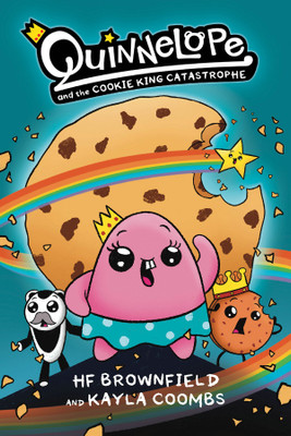 Quinnelope and the Cookie King Catastrophe Vol. 1: Volume 1(English, Paperback, Brownfield HF)