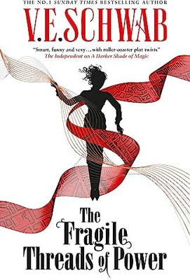 The Fragile Threads of Power(Paperback, V.E.SCHWAB)