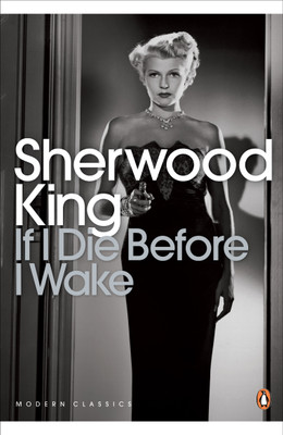 If I Die Before I Wake(English, Paperback, King Sherwood)
